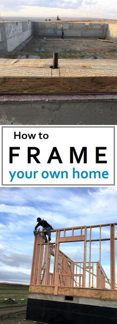 a sign that says how to frame your own home