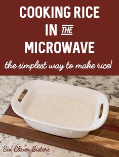 cooking rice in the microwave is an easy and delicious way to make rice at home