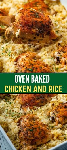 oven baked chicken and rice in a pan with the words oven baked chicken and rice