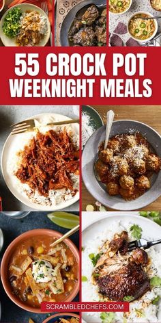 the cover of 55 crock pot weeknight meals, including meats and vegetables