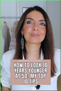 How To Look 10 Years Younger at 50: My Top 10 Tips and Habits to make you look younger and on how to look young in your 50s. Makeup To Look Younger, Mario Nintendo, Look Older, Aging Process, Years Younger, Look Younger, Style Mistakes, Looks Style, Aging Skin