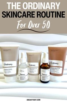 The Ordinary Skincare Routine For Over 50 Ordinary Skincare Routine, Morning And Evening Routines, Drugstore Skincare Routine, Evening Routines