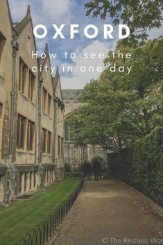 an old building with the words oxford how to see the city in one day