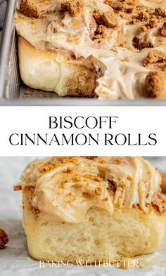 two pictures of cinnamon rolls with icing on top and the words biscoff cinnamon rolls above them