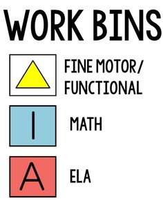 the words work bins, fine motor / functional math and ela are shown