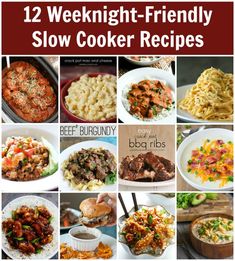 12 weeknight - friendly slow cooker recipes that are delicious and easy to make