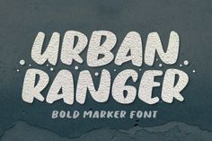 the urban ranger font is displayed on a black background