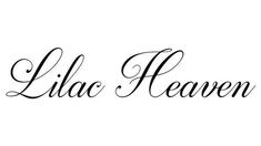 the word lilac heaven written in cursive writing