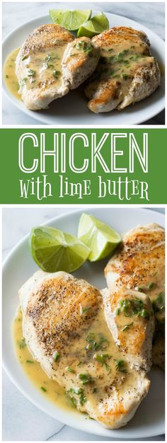 chicken with lime butter is on a white plate and the words, chicken with lime butter are