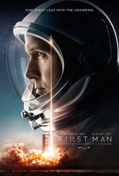 the first man movie poster with an astronaut in space suit and rocket on fire behind him