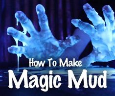 two hands that are covered in ice and the words how to make magic mud