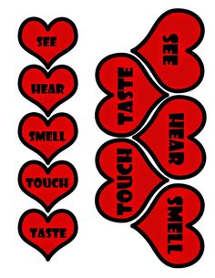 red stickers with words that say, see hear smell touch taste and heart shape