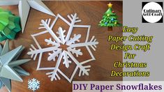 paper snowflakes on a table with the words easy paper cutting design crafts for christmas decorations