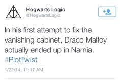 harry potter tweets about his attempt to fix the vanishing cabinet, draco malfoy actually ended up in narnia