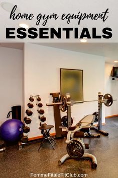 a home gym equipment is shown with the words, home gym equipment essentials