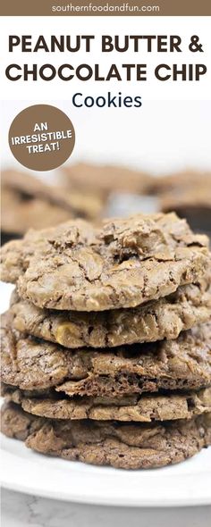 chocolate peanut butter and chocolate chip cookies stacked on top of each other with text overlay