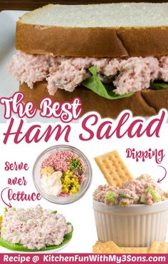 the best ham salad recipe is shown here