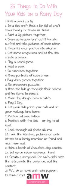 the 25 things to do with your kids on a rainy day