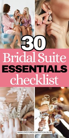 the words bridal suite essentials checklist are shown in pink and white, with images