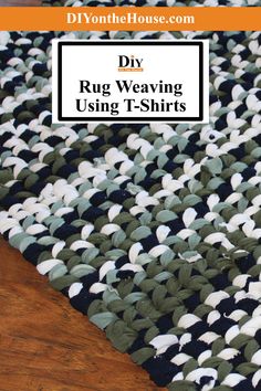 rug weaving using t - shirts with text overlay that reads diy rug weaving using t - shirts