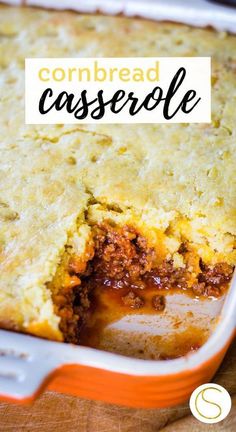 cornbread casserole in an orange baking dish with the word cornbread casserole above it