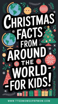 the cover of christmas fact from around the world for kids, with an illustration of trees and presents