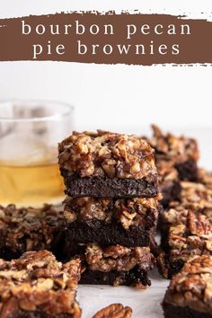 bourbon pecan pie brownies stacked on top of each other with the words bourbon pecan pie brownies