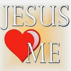 the words jesus love me with a red heart