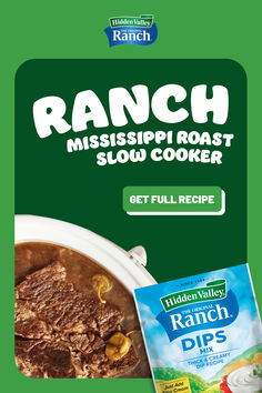 an advertisement for ranch mississippi roast slow cooker