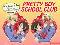 two anime characters are talking to each other with the words pretty boy school club above them