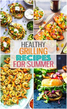 healthy grilling recipes for summer are easy to make, and delicious enough to eat