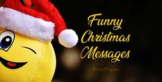 a stuffed banana wearing a santa hat with the words funny christmas messages