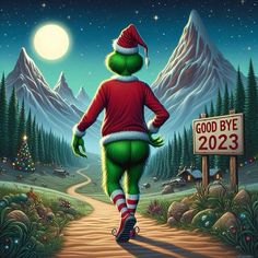 the grinch is walking towards a sign that says good bye 2012 in front of him