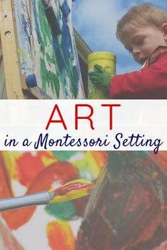 a young boy painting with the words art in montessoi setting