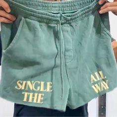 Brand New Green Lounge Shorts Featuring Printed "Single All The Way" Text On Both Legs. Did Not Come With Tags For Fabric Content Or Size But Seems Like A L Laying Flat Is 16.5” Waist Never Worn Distressed Look Cozy Sweatshirt Fabric Side Pocket, Back Pocket Drawstring Fabric Content 80% Cotton 20% Polyester Selena Gomez Green, Single All The Way, Aqua Shorts, Green Lounge, Billabong Shorts, Pacsun Shorts, Velvet Shorts, Orange Shorts, Sweatshirt Fabric