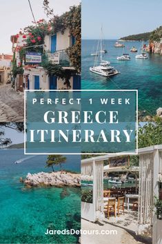 the words perfect week greece itinerary are overlaid by photos of boats and buildings