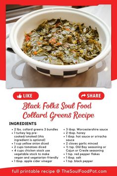 What is a soul food collard greens recipe? A Black folks collard greens recipe is the quintessential dish of a Southern soul food dinner. Collard greens are a beloved vegetable in the South. They’re both nutritious and delicious, especially when prepared the Black folks’ way – soul food seasoned to perfection! Black folks’ soul food collard greens recipe is a mainstay of traditional Southern cooking. Southerners often cook them with a variety of meat additions for that special soul food flavor. Soul Food For Diabetics, Collard Greens Recipe Black People, Greens Seasoning Recipe, Black Thanksgiving Recipes, Thanksgiving Soul Food Recipes, Black Folks Recipes, Juneteenth Food Ideas, Collard Greens Recipe Southern, Soul Food Collard Greens