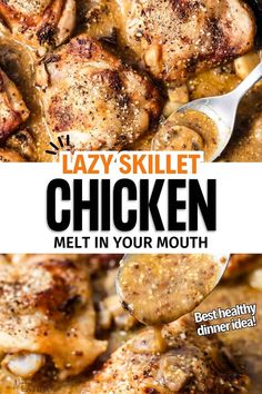 the cover of lazy skillet chicken melt in your mouth is shown with a spoon