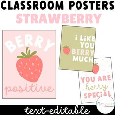 classroom posters with the words, i like you berry much and an image of a strawberry