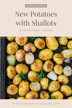 new potatoes with shallots in a baking pan and text overlay reads side dishes