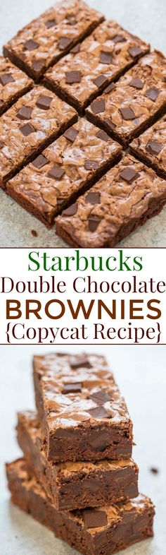 chocolate brownies stacked on top of each other with the words starbuck's double chocolate brownies