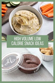 the ingredients for high volume low calorie snack ideas are displayed in separate bowls