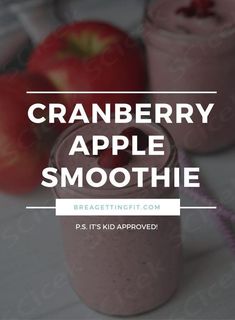 an apple smoothie with the words cranberry apple smoothie