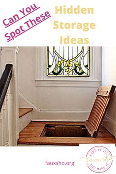 an advertisement for the hidden storage ideas program, with stairs leading up to a window