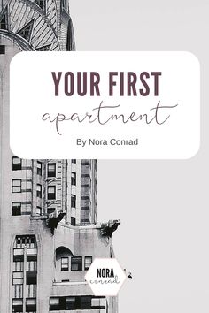 an apartment building with the words your first apartment written in black and white above it