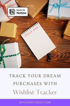 a notepad with the words track your dream purchases with wishlist tracker