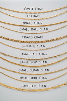 NECKLACE CHAIN STYLES IN GOLD AND SILVER FINISH Gold Chains; * 18K Gold plated over stainless steel * Twist chain; approx. 18'' * Lip chain; approx. 19'' * Snake chain; approx. 18'' * Small ball chain; approx. 18'' * Figaro chain; approx. 19'' * O-shape chain; approx. 19'' * Large ball chain; approx. 17.5'' * Large box chain; approx. 19.5'' * Small cuban chain; approx. 17.5'' * Small box chain; approx. 18'' * Paperclip chain; approx. 17'' * Note that chains may vary by 1'' Silver Chains; * Stainless steel * Twist chain; approx. 17.5'', 19.5'' * Lip chain; approx. 19.5'' * Small box chain; approx. 17.5'' * O-Shape chain; approx. 18'', 19'', 24'' * Sphere chain; approx. 18'' * Figaro chain; approx. 18'' * Thin cuban chain; approx. 19.5'' * Rope chain; approx. 17'' * Large cuban chain; approx Cheap Delicate Chain Necklaces For Gifts, Cheap Beaded Chain Jewelry Gift, Cheap Beaded Chain Necklaces For Gifts, Cheap Dainty Chain Necklace For Gift, Cheap Delicate Chain Necklace For Gift, Cheap Men's Jewelry With Figaro Chain, Cheap Men's Gold Chain Necklace, Luxury Men's Jewelry With Rectangular Pendant, Mens Fine Jewelry Gold Chain