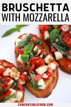 three pieces of bread with tomatoes and basil on top, sitting on a white plate text reads bruschetta with mozzarella