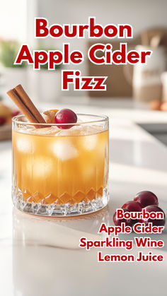 Bourbon Apple Cider Fizz Boozy Apple Cider, Bourbon Eggnog, Bourbon Apple Cider, Sparkling Wine Cocktails, Apple Cider Cocktail, Apple Bourbon, Fall Cocktails Recipes, Cider Cocktails