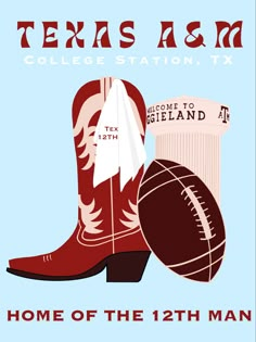 a poster for texas a & m's college station, featuring boots and football